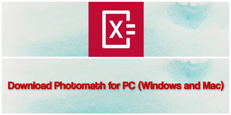 Download Photomath for PC (Windows and Mac)