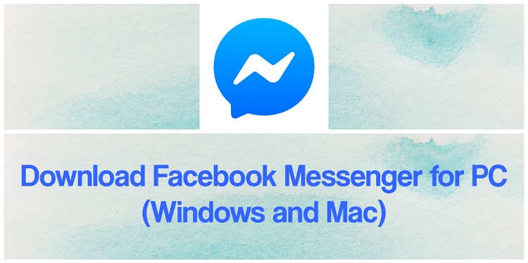 Download Facebook Messenger for PC (Windows and Mac)