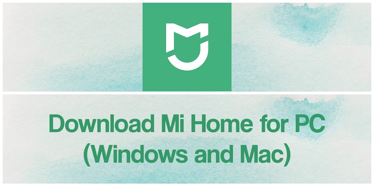 Download Mi Home for PC (Windows and Mac)