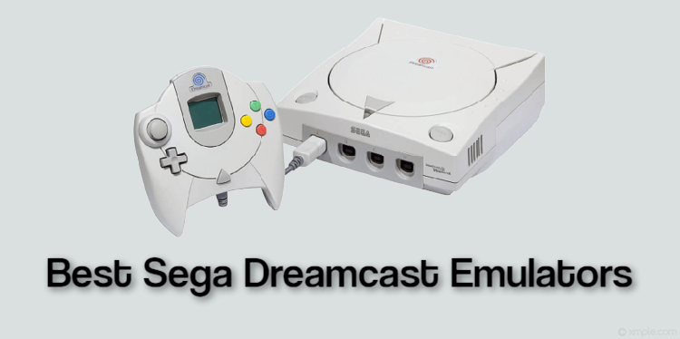 Best Sega Dreamcast Emulators