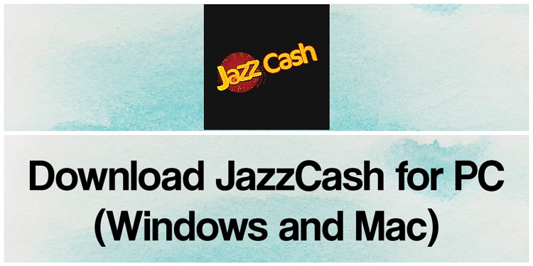 Download JazzCash for PC (Windows and Mac)