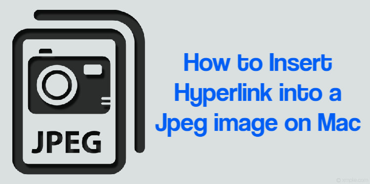 How to Insert Hyperlink into a Jpeg on Mac