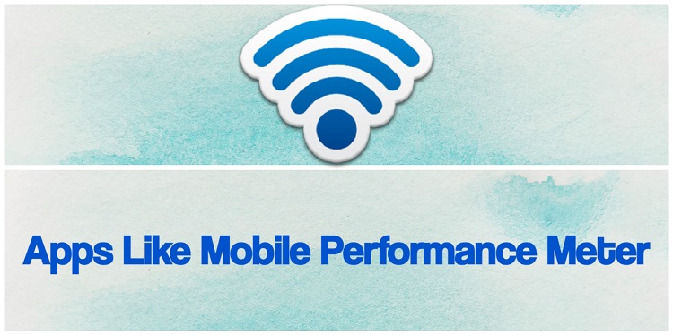 Apps Like Mobile Performance Meter