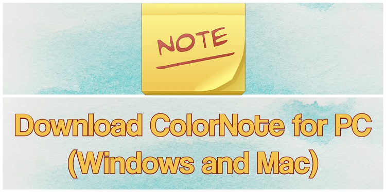 Download ColorNote for PC (Windows and Mac)