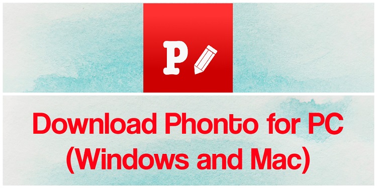 Download Phonto for PC (Windows and Mac)