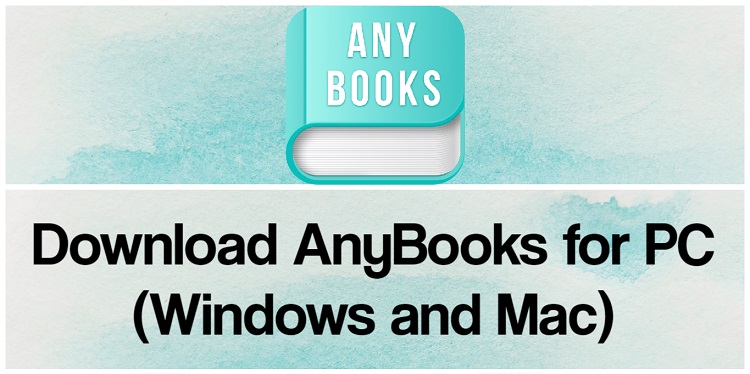 Download AnyBooks for PC (Windows and Mac)