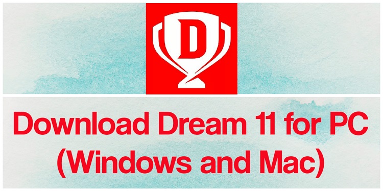 Download Dream 11 for PC (Windows and Mac)