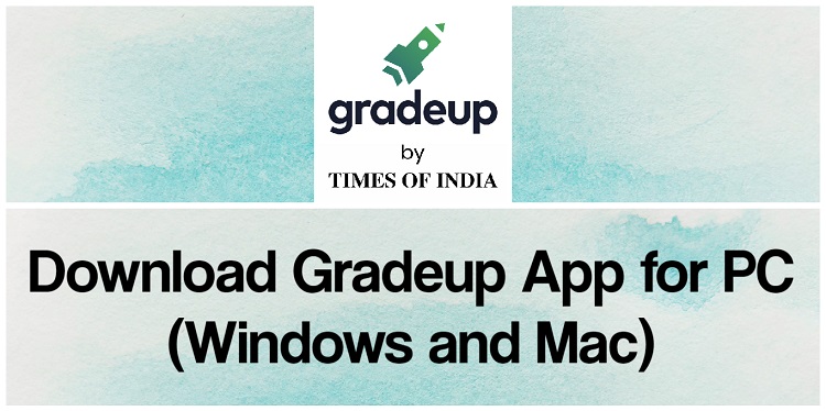 Download Gradeup App for PC (Windows and Mac)