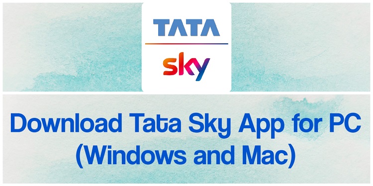 Download Tata Sky App for PC (Windows and Mac)