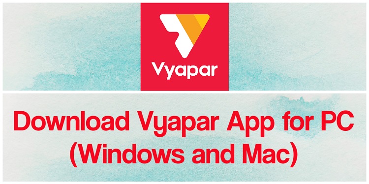 Download Vyapar App for PC (Windows and Mac)