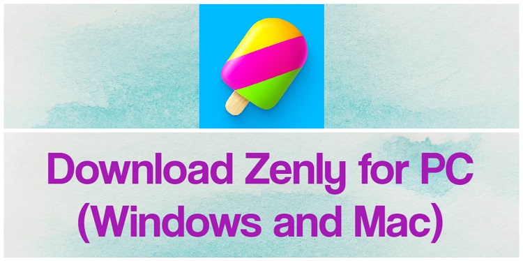 Download Zenly for PC (Windows and Mac)