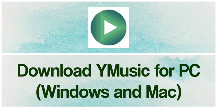 Download YMusic for PC (Windows and Mac)