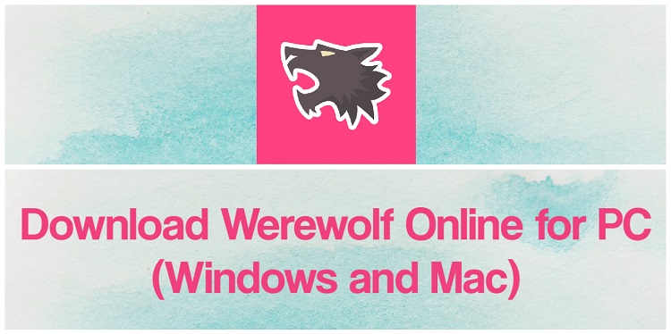 Download Werewolf Online for PC (Windows and Mac)