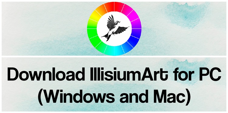 Download IllisiumArt for PC (Windows and Mac)