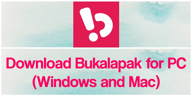 Download Bukalapak for PC (Windows and Mac)