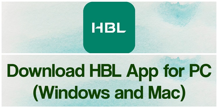 Download HBL App for PC (Windows and Mac)