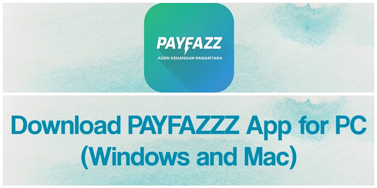 Download PAYFAZZZ App for PC (Windows and Mac)