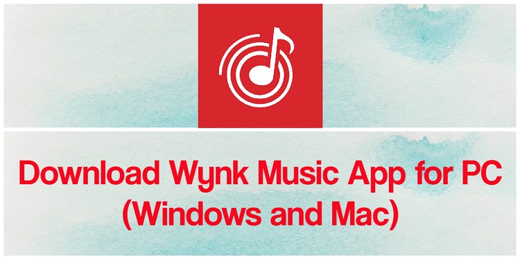 Download Wynk Music App for PC (Windows and Mac)