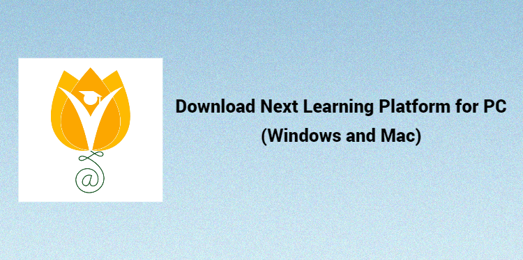 Download Next Learning Platform for PC (Windows and Mac)